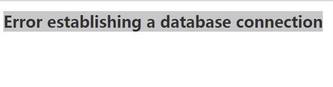WordPress网站出现Error establishing a database connection原因及解决方法